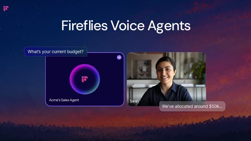 Fireflies launches Voice Agents for screening, sales and support calls