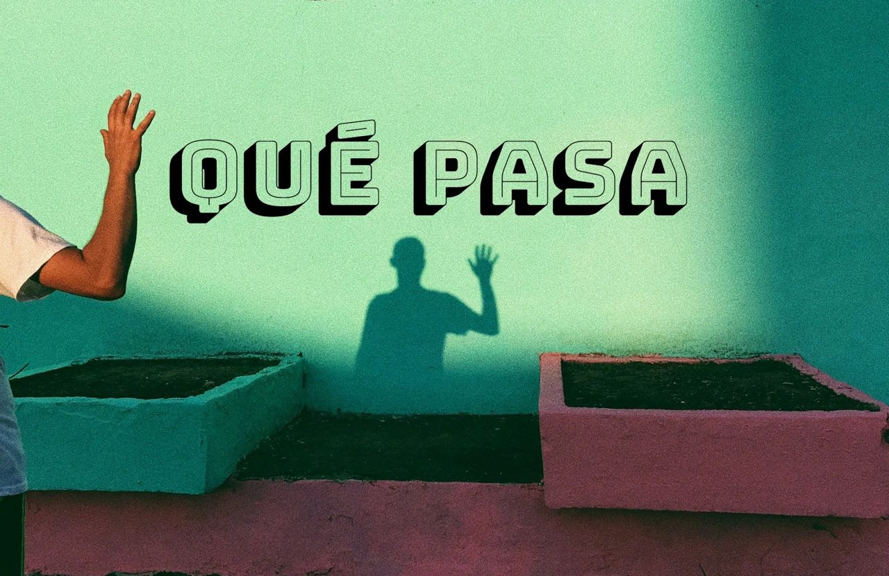 Spanish Expression of the Day: Qué pasa