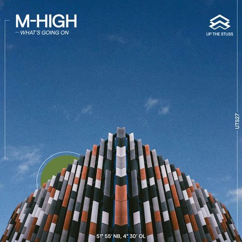 M-High - What’s Going On