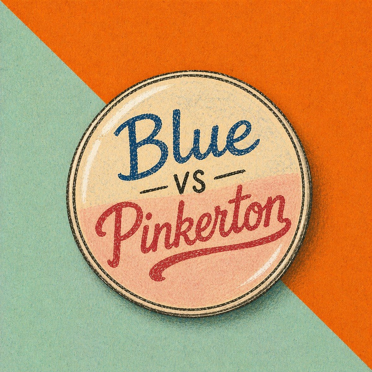 Johanna Samuels – “Blue Vs. Pinkerton”