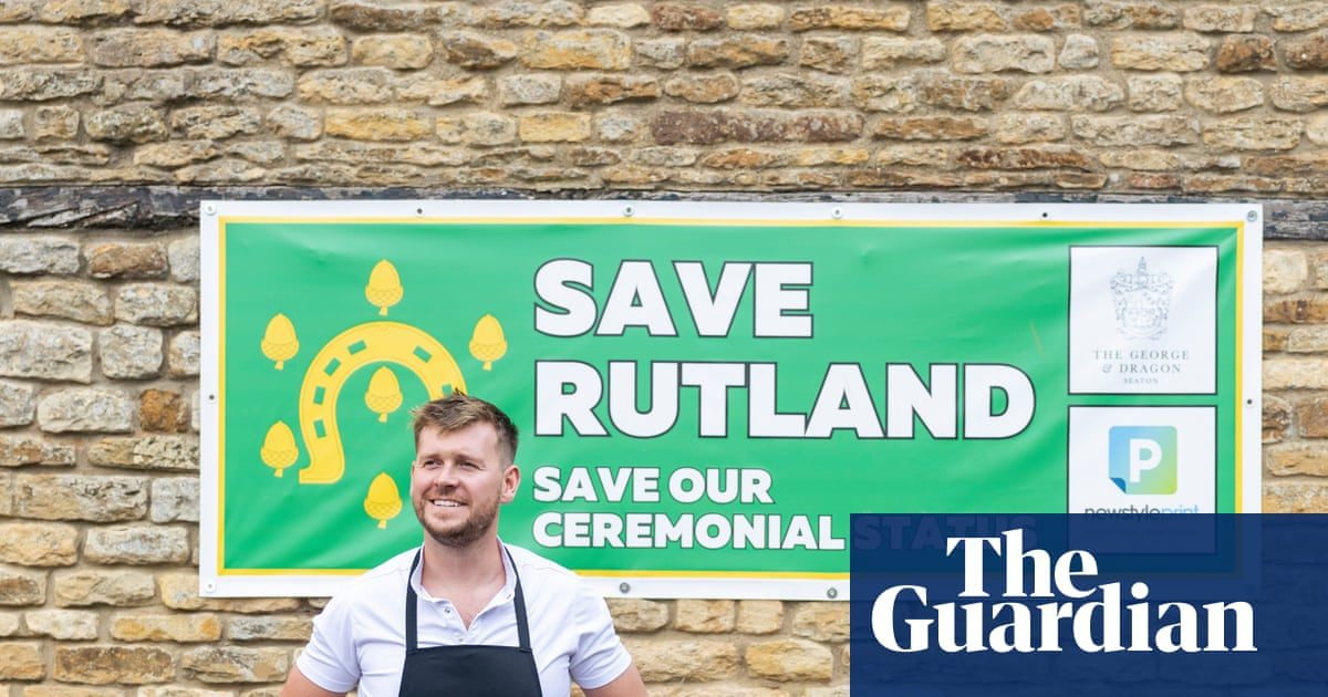 The row over Rutland: can England’s smallest county survive?
